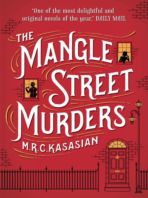 Title details for The Mangle Street Murders by M.R.C. Kasasian - Wait list